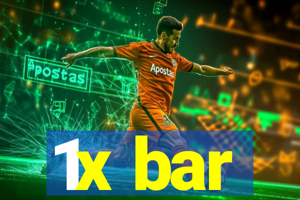 1x bar