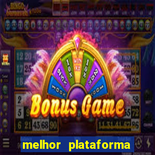 melhor plataforma fortune tiger