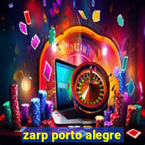 zarp porto alegre