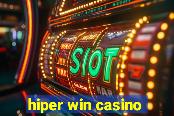 hiper win casino