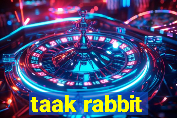 taak rabbit