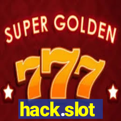 hack.slot