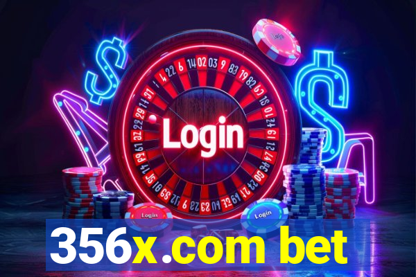 356x.com bet