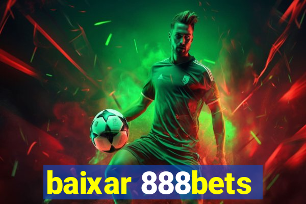 baixar 888bets