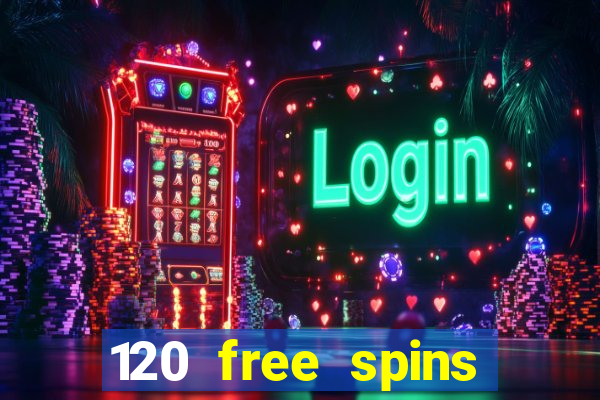 120 free spins online casino real money