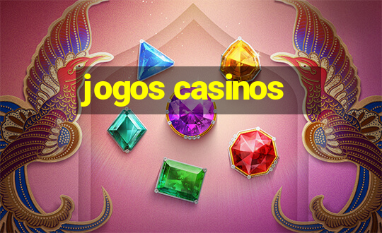 jogos casinos