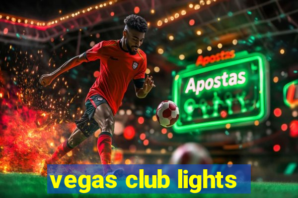 vegas club lights