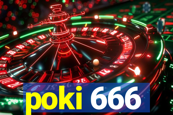 poki 666