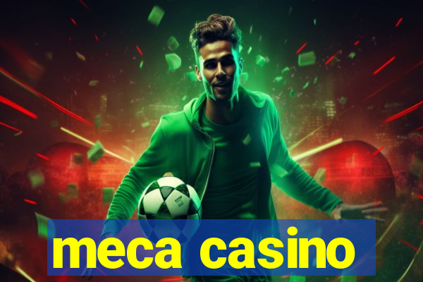 meca casino