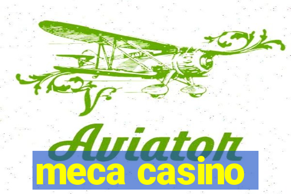 meca casino