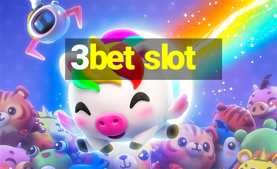 3bet slot