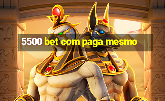 5500 bet com paga mesmo