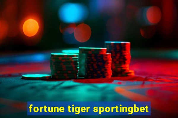 fortune tiger sportingbet