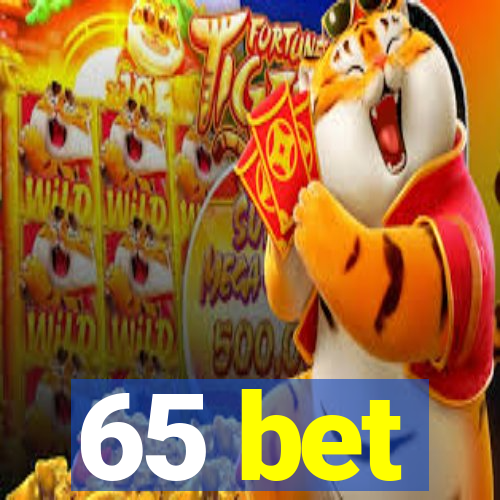 65 bet