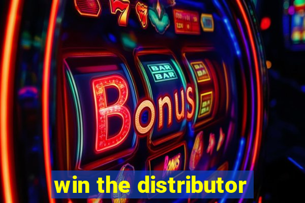 win the distributor