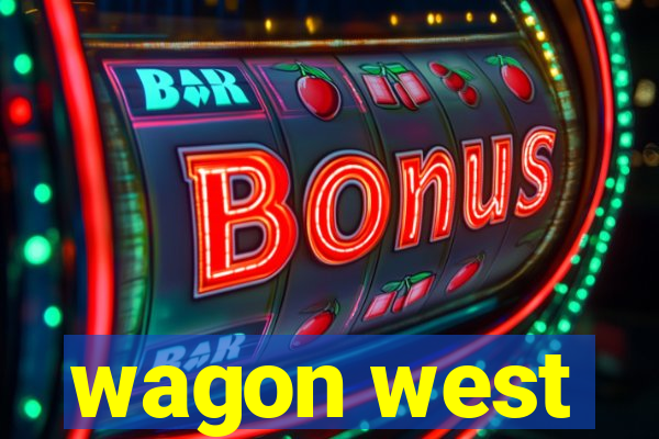 wagon west