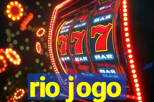 rio jogo