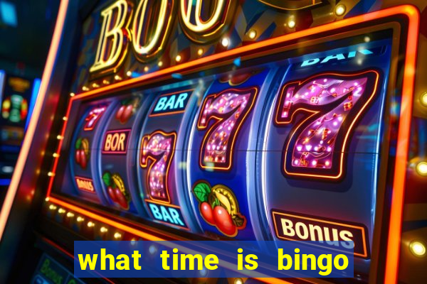 what time is bingo at foxwoods