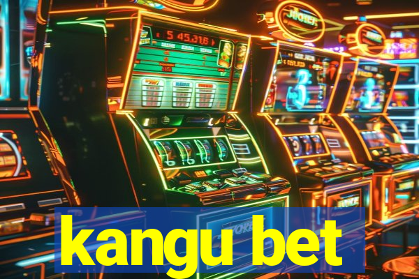 kangu bet