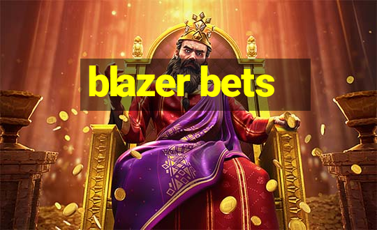 blazer bets