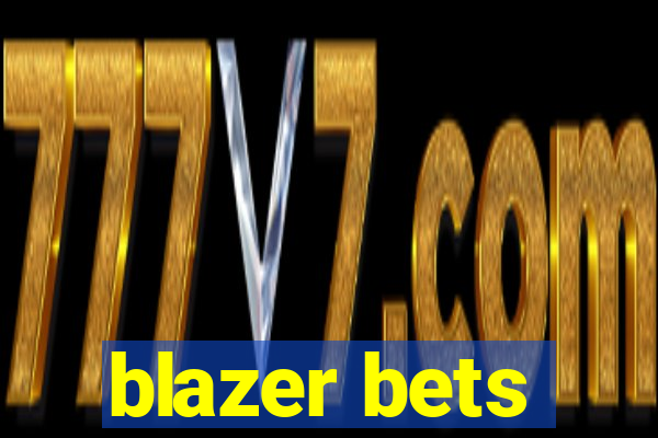 blazer bets