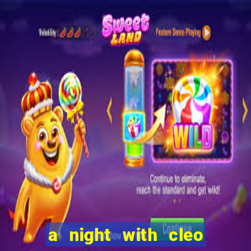 a night with cleo slot jackpot