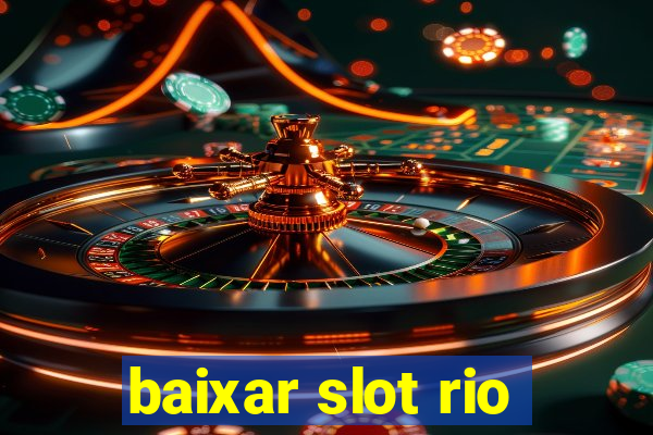 baixar slot rio