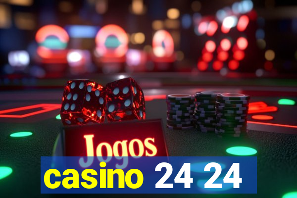 casino 24 24