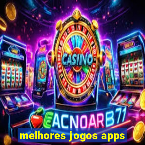 melhores jogos apps