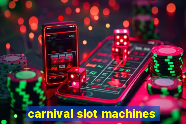 carnival slot machines