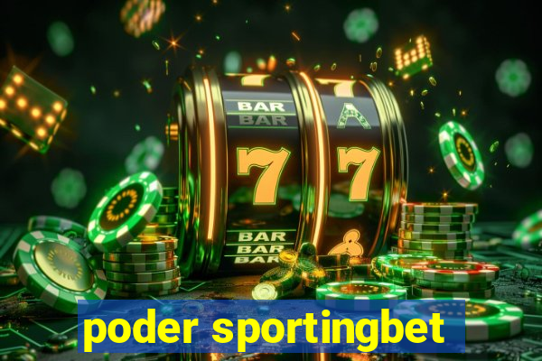 poder sportingbet