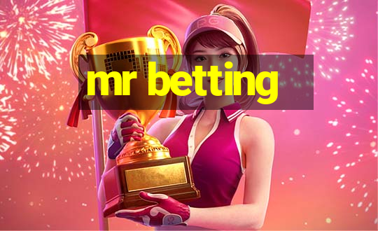 mr betting