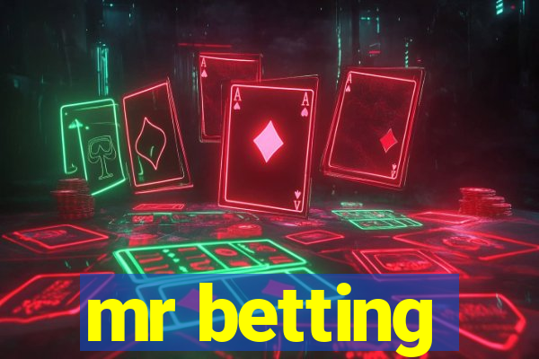 mr betting