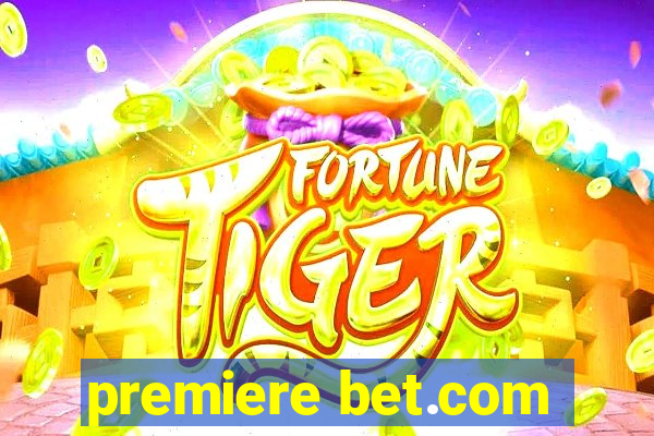 premiere bet.com