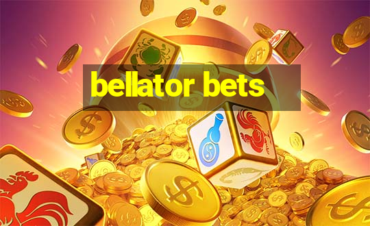 bellator bets