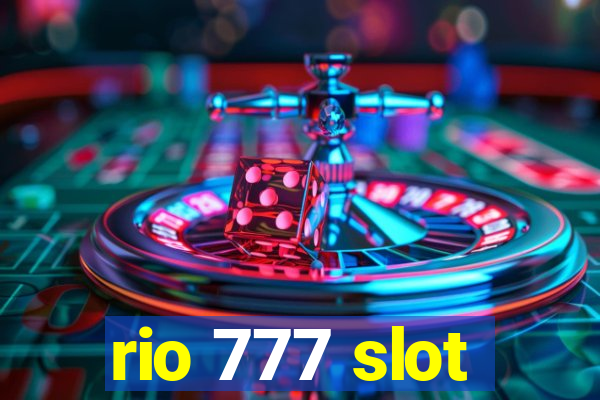 rio 777 slot