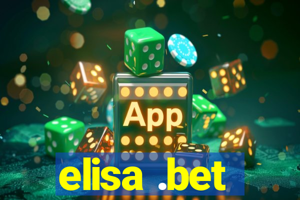 elisa .bet