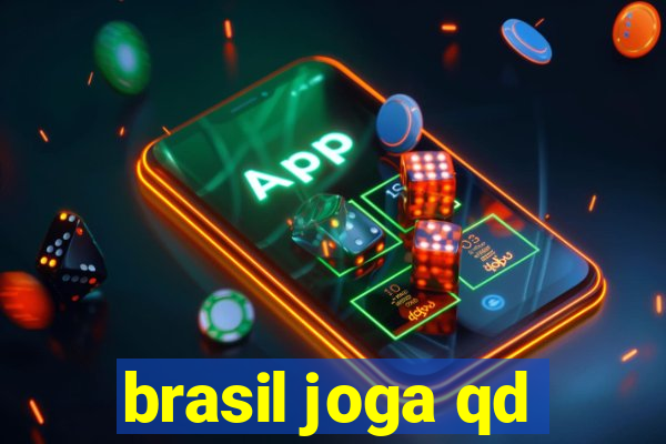 brasil joga qd