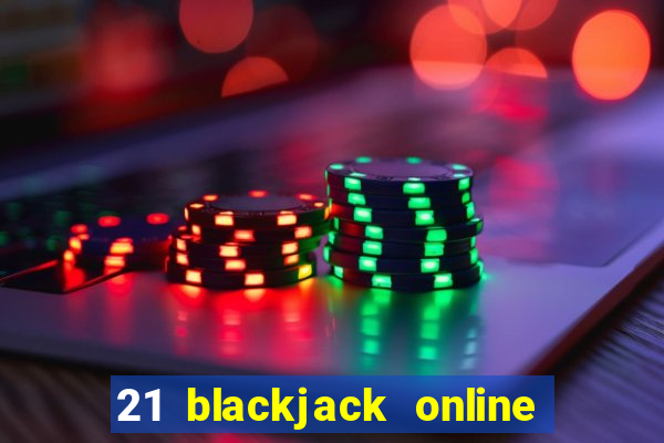 21 blackjack online casino temata