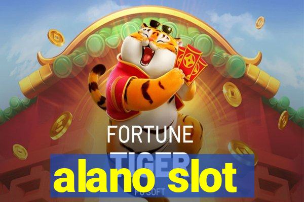 alano slot