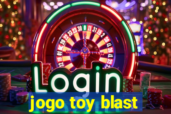 jogo toy blast