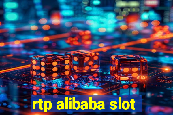 rtp alibaba slot