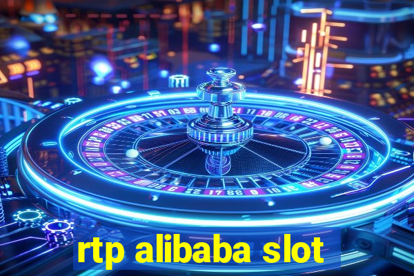 rtp alibaba slot