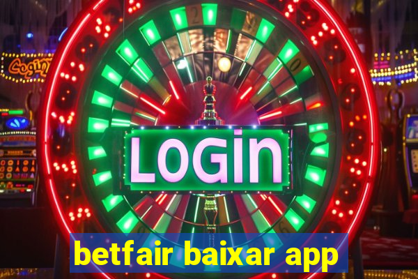 betfair baixar app