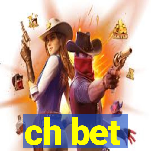 ch bet