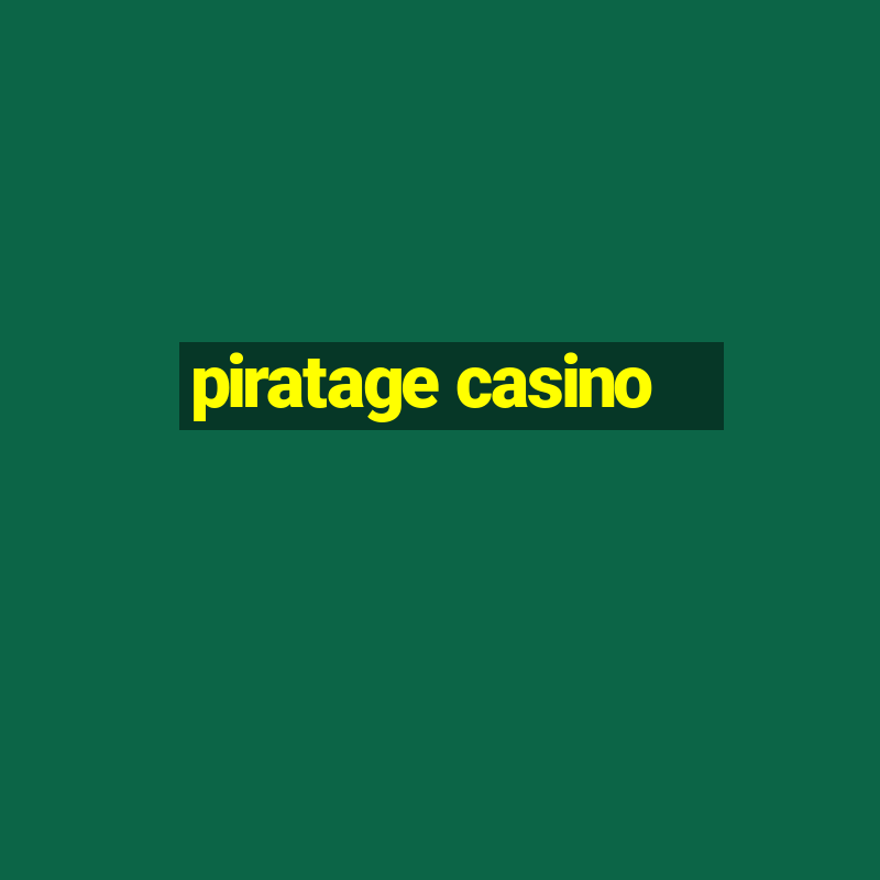 piratage casino