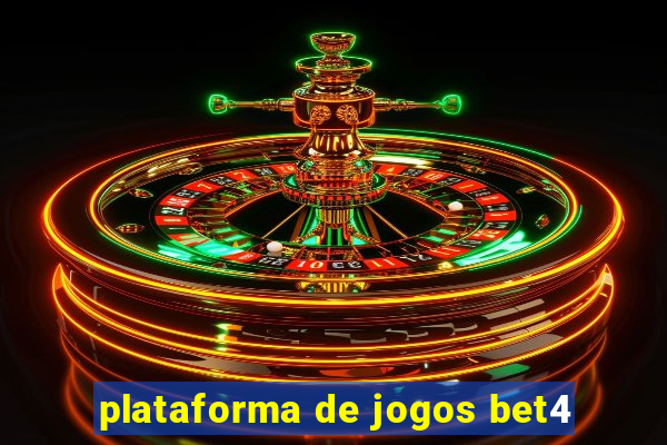 plataforma de jogos bet4