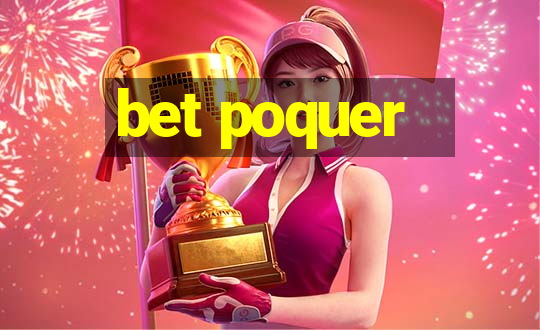 bet poquer