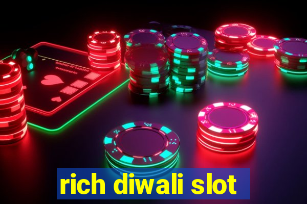 rich diwali slot