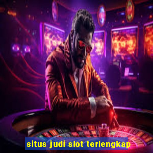 situs judi slot terlengkap